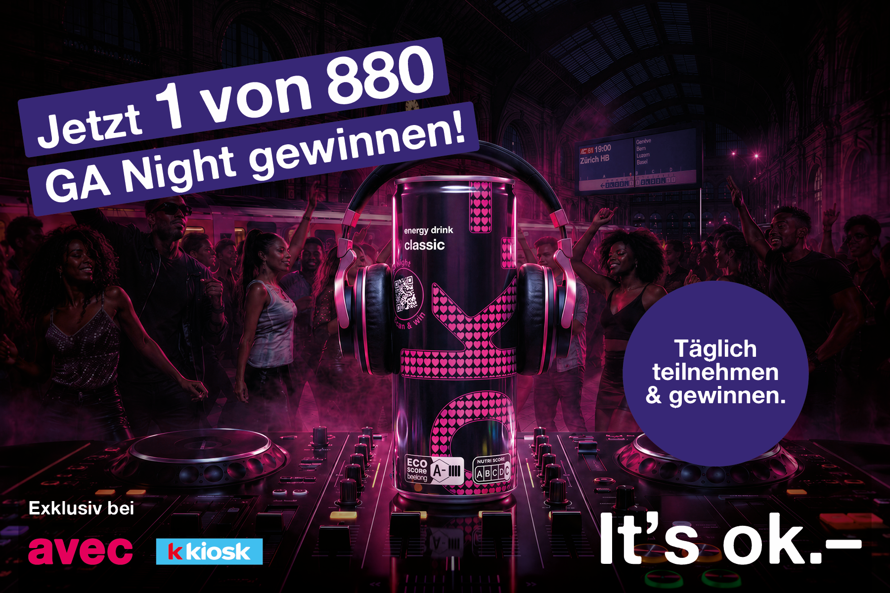 Verlost werden 880 GA Night mit ok.– !